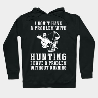 Hunt for Laughs - Embrace the Outdoors with Humor! Hoodie